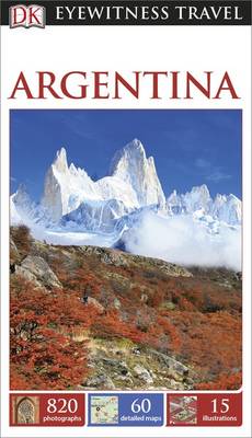 DK Eyewitness Travel Guide Argentina (Paperback)
