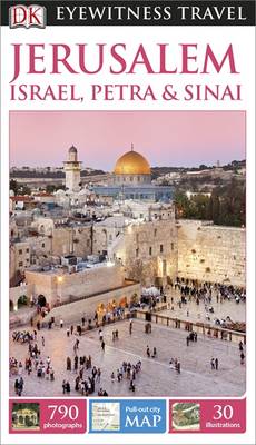 DK Eyewitness Travel Guide Jerusalem, Israel, Petra and Sinai (Paperback)