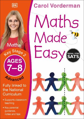 Maths Made Easy: Advanced, Ages 7-8 (Key Stage 2): Supports the National Curriculum, Maths Exercise Book - Made Easy Workbooks (Paperback)