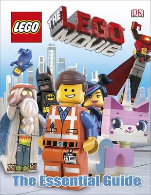 The LEGO Movie the Essential Guide (Hardback)