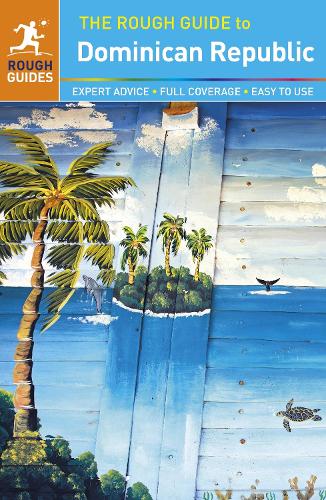 The Rough Guide to the Dominican Republic - Rough Guides (Paperback)