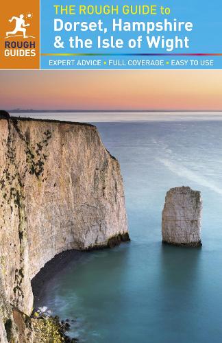 The Rough Guide to Dorset, Hampshire & the Isle of Wight - Rough Guides (Paperback)