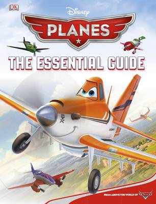 Disney Planes the Essential Guide (Hardback)