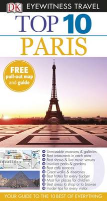 DK Eyewitness Top 10 Travel Guide: Paris - DK Eyewitness Top 10 Travel Guide (Paperback)