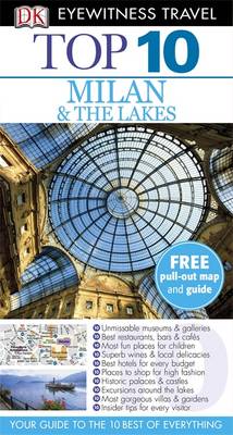 DK Eyewitness Top 10 Travel Guide: Milan & The Lakes - DK Eyewitness Top 10 Travel Guide (Paperback)