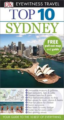DK Eyewitness Top 10 Travel Guide: Sydney - DK Eyewitness Top 10 Travel Guide (Paperback)