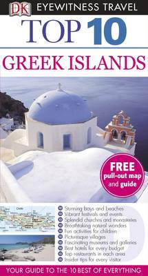 DK Eyewitness Top 10 Travel Guide: Greek Islands - DK Eyewitness Top 10 Travel Guide (Paperback)