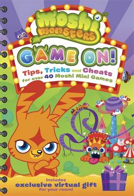Game On! Moshi Mini Games Guide - Moshi Monsters (Paperback)