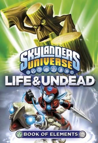 Skylanders Book of Elements: Life and Undead - Skylanders (Paperback)