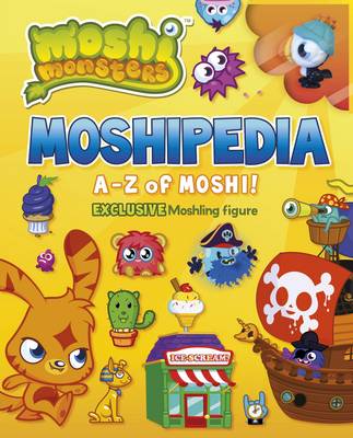 Moshi Monsters: Moshipedia - Moshi Monsters (Hardback)