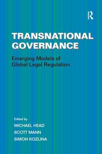 Transnational Governance: Emerging Models of Global Legal Regulation (Hardback)