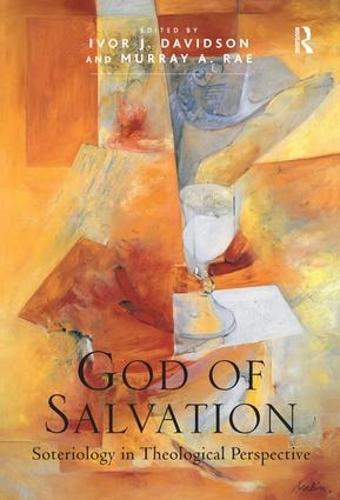 God of Salvation: Soteriology in Theological Perspective (Paperback)