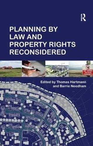 Planning By Law and Property Rights Reconsidered (Hardback)