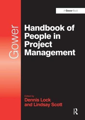 Gower Handbook of People in Project Management - Project and Programme Management Practitioner Handbooks (Hardback)