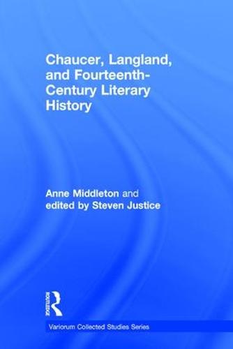 Chaucer, Langland, and Fourteenth-Century Literary History - Variorum Collected Studies (Hardback)