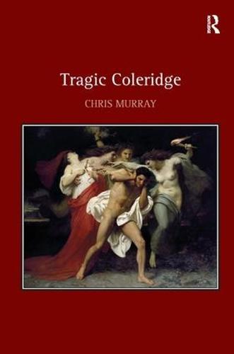 Tragic Coleridge (Hardback)