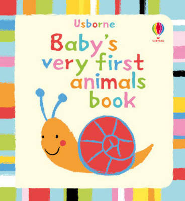 Baby's Very First Book of Animals - Baby's Very First (Board book)