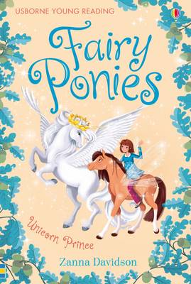Fairy Ponies Unicorn Prince - Fairy Ponies (Hardback)