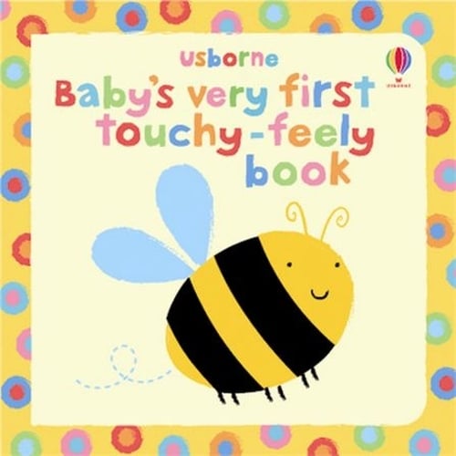 Baby's Very First Touchy-Feely Book - Baby's Very First Books (Board book)