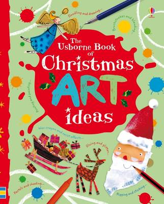 Christmas Art Ideas - Usborne Art Ideas (Spiral bound)
