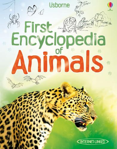 First Encyclopedia of Animals - First Encyclopedias (Hardback)