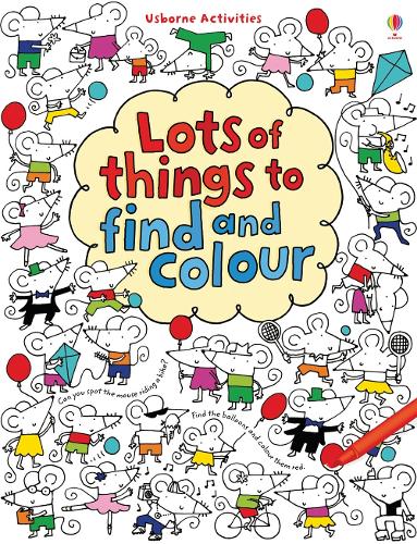 Lots of things to Find and Colour - Lots of things to find and colour (Paperback)