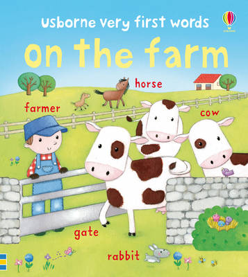 Very First Words On the Farm - Very First Words (Board book)