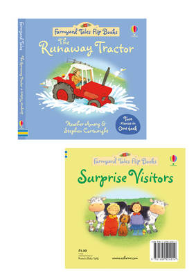 The Runaway Tractor/Surprise Visitors - Farmyard Tales Flip Books (Hardback)