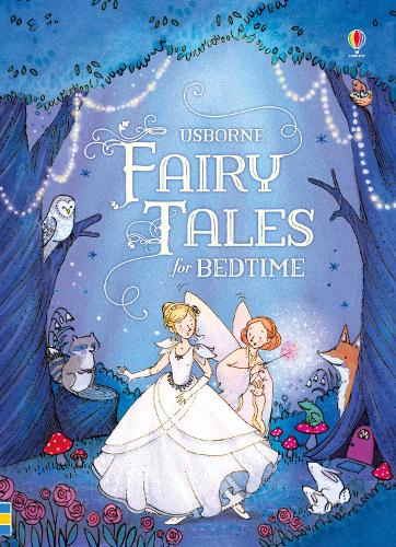 Fairy Tales for Bedtime - Read-aloud Treasuries (Hardback)