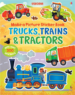 Make a Picture Sticker Book Trains, Trucks & Tractors - Make a Picture (Paperback)