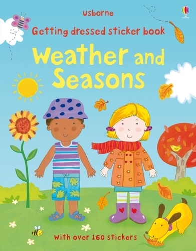 Getting Dressed Sticker Book: Weather and Seasons - Getting Dressed Sticker Books (Paperback)