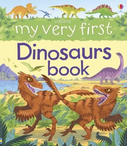 My Very First Dinosaurs Book - My First Books (Board book)