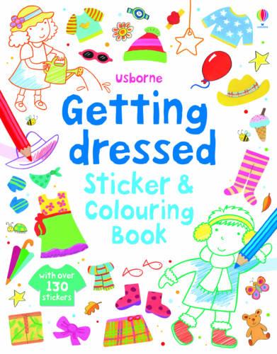 Getting Dressed Sticker and Colouring Book - Sticker and Colouring Books (Paperback)