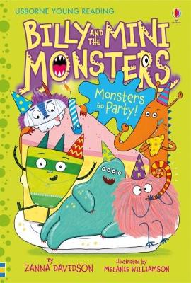 Billy and the Mini Monsters Monsters Go Party! - Young Reading 2 (Hardback)