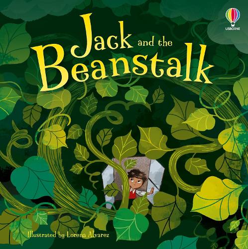 Jack And the Beanstalk by Anna Milbourne, Lorena Alvarez | Waterstones