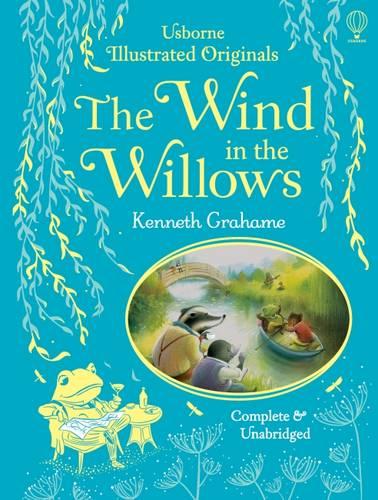 The Wind in the Willows - Illustrated Originals (Hardback)