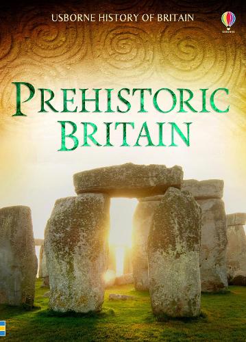 Prehistoric Britain - History of Britain (Paperback)