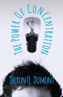 The Power of Concentration (Paperback)