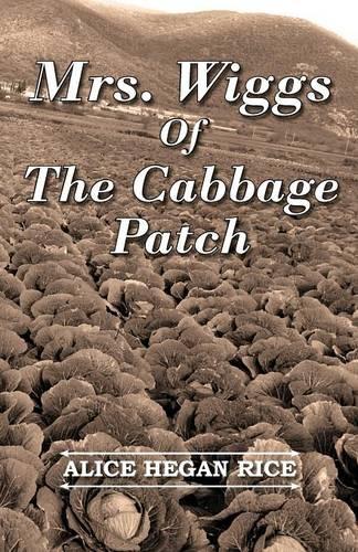 Mrs. Wiggs of the Cabbage Patch (Paperback)