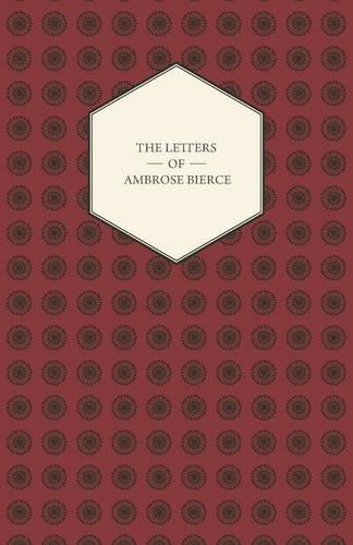 The Letters of Ambrose Bierce (Paperback)