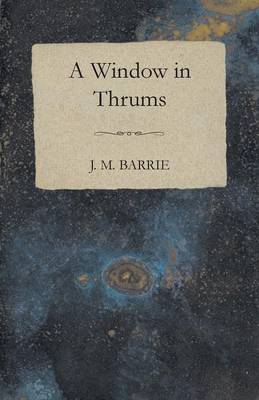 Window in Thrums (Paperback)