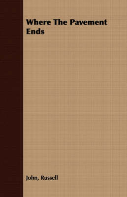 Where the Pavement Ends (Paperback)