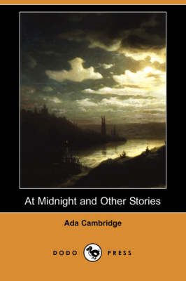 At Midnight and Other Stories (Dodo Press) (Paperback)