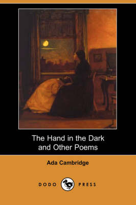 The Hand in the Dark and Other Poems (Dodo Press) (Paperback)