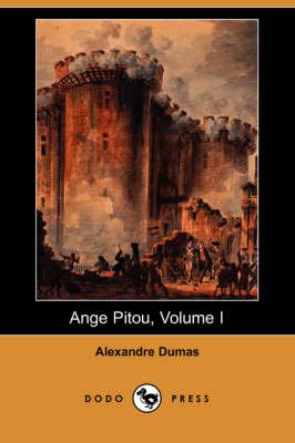 Ange Pitou, Volume I (Dodo Press) (Paperback)