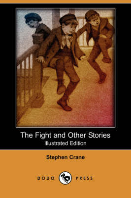 The Fight and Other Stories (Illustrated Edition) (Dodo Press) (Paperback)