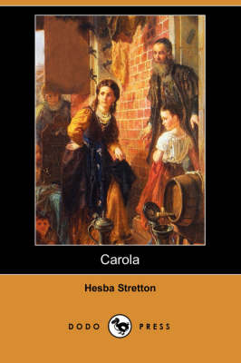 Carola (Dodo Press) (Paperback)