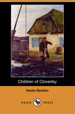 Children of Cloverley (Dodo Press) (Paperback)