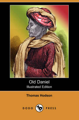 Old Daniel (Illustrated Edition) (Dodo Press) (Paperback)