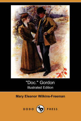 Doc. Gordon (Illustrated Edition) (Dodo Press) (Paperback)